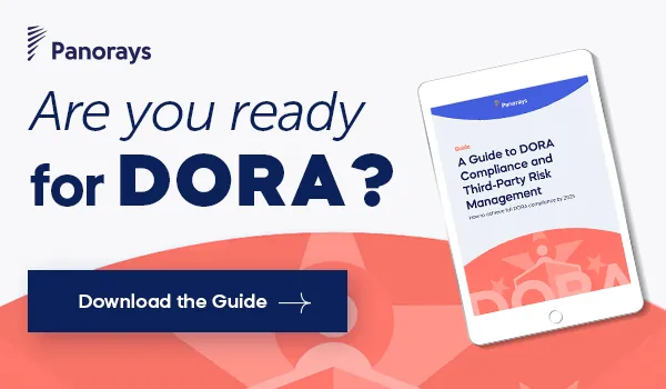 A Guide to DORA Compliance and TPRM