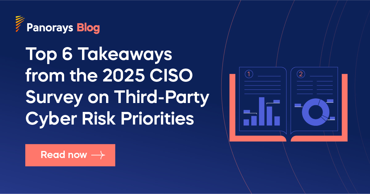 2025 CISO Survey: Key Insights on Third-Party Cyber Risk | Panorays